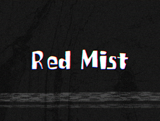 Red Mist Urban Legend